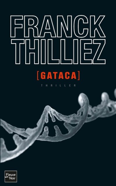 Gataca de Franck Thilliez