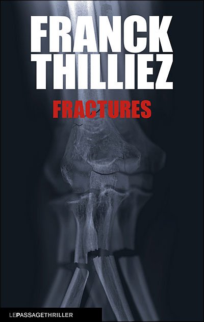 Fractures de Franck Thilliez