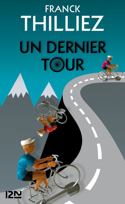 Un dernier tour de Franck Thilliez