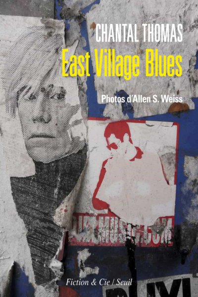 East Village blues de Chantal Thomas