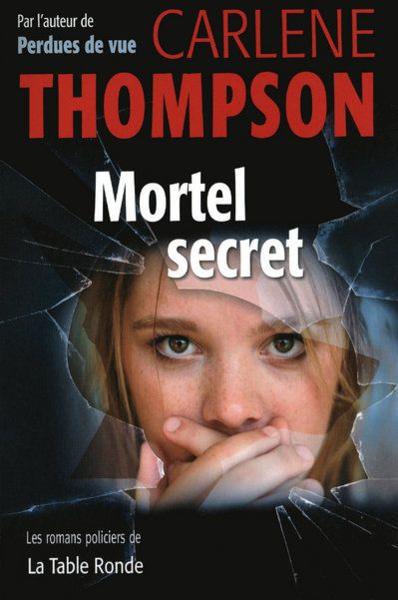 Mortel secret de Carlene Thompson