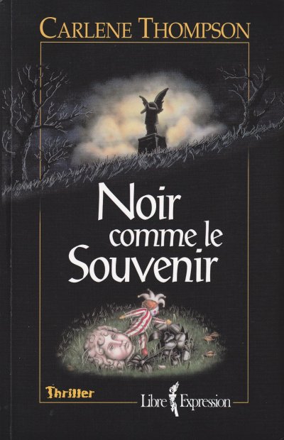 Noir comme le souvenir de Carlene Thompson