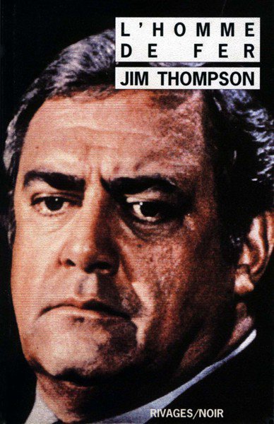 L'homme de fer de Jim Thompson