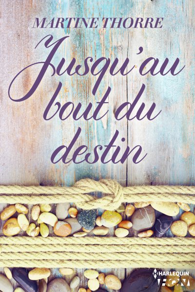 Jusqu'au bout du destin de Martine Thorre