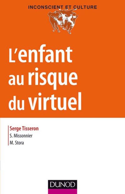 L'enfant au risque du virtuel de Serge Tisseron