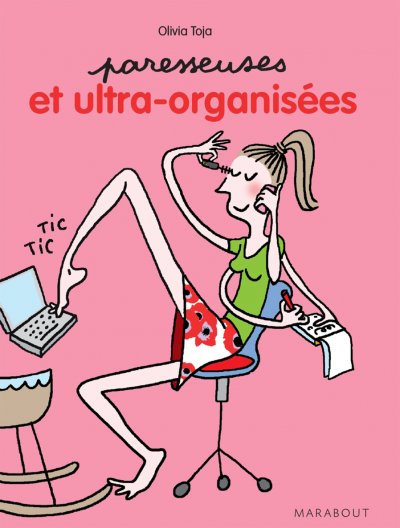 Paresseuses et ultra-organisées de Olivia Toja