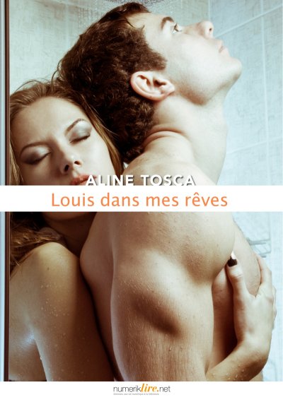 Louis dans mes rêves de Aline Tosca