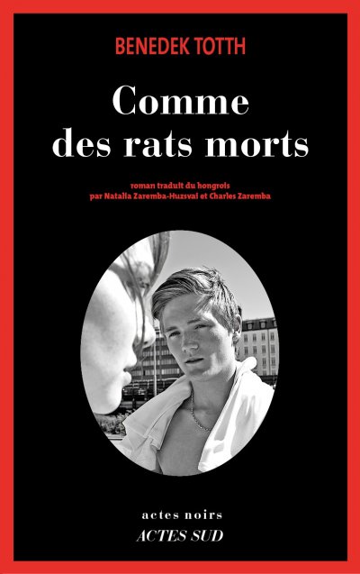 Comme des rats morts de Benedek Totth