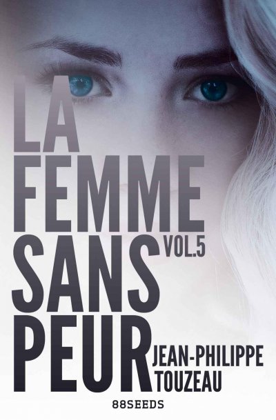 La femme sans peur de Jean-Philippe Touzeau