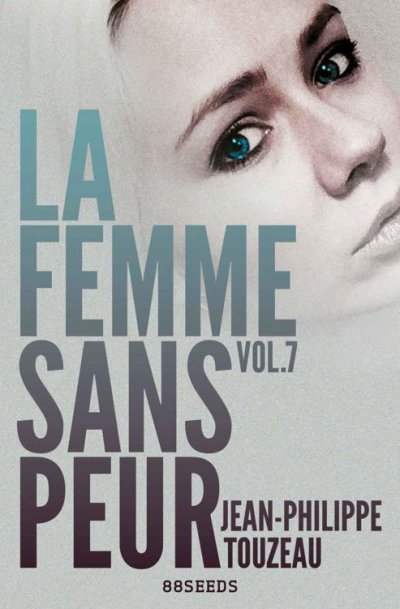 La femme sans peur de Jean-Philippe Touzeau