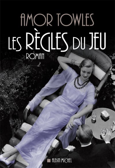 Les règles du jeu de Amor Towles