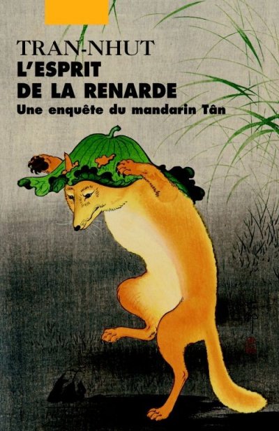 L'esprit de la renarde de  Tran-Nhut