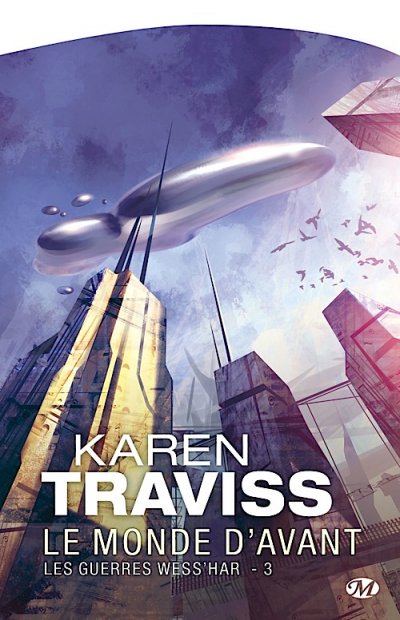 Le Monde d'Avant de Karen Traviss