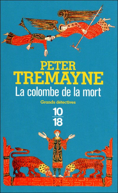 La colombe de la mort de Peter Tremayne