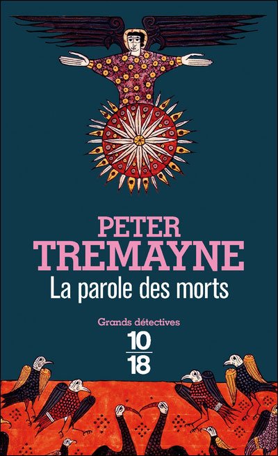 La parole des morts de Peter Tremayne