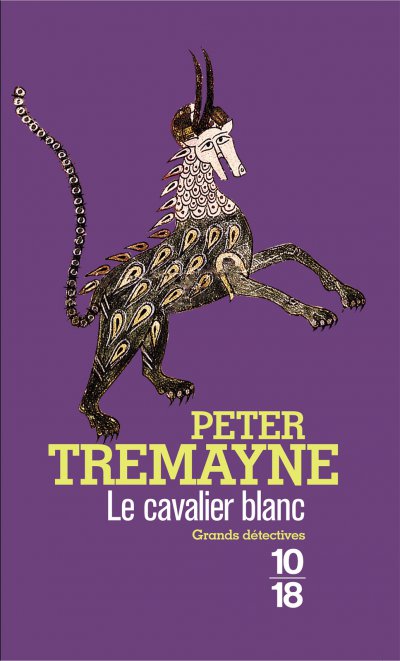 Le cavalier blanc de Peter Tremayne