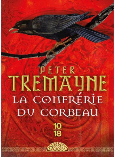 La Confrérie du corbeau de Peter Tremayne