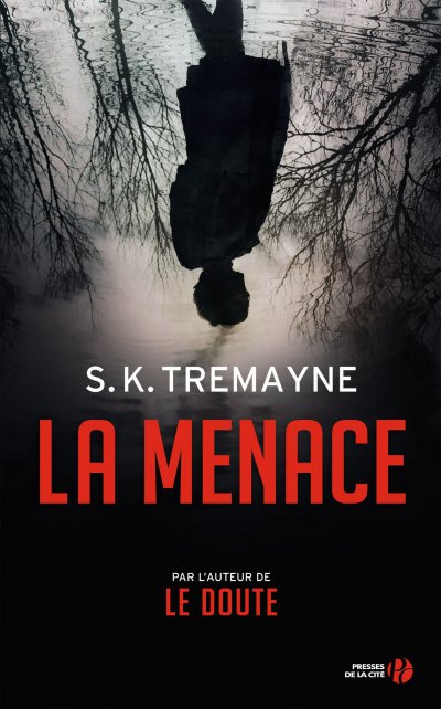 La Menace de S.K. Tremayne