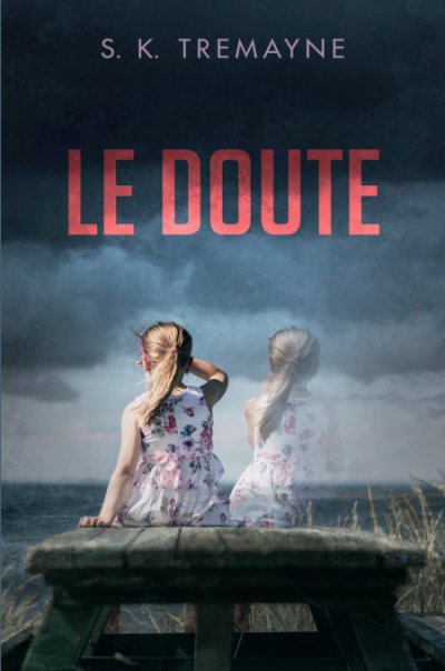 Le doute de S.K. Tremayne