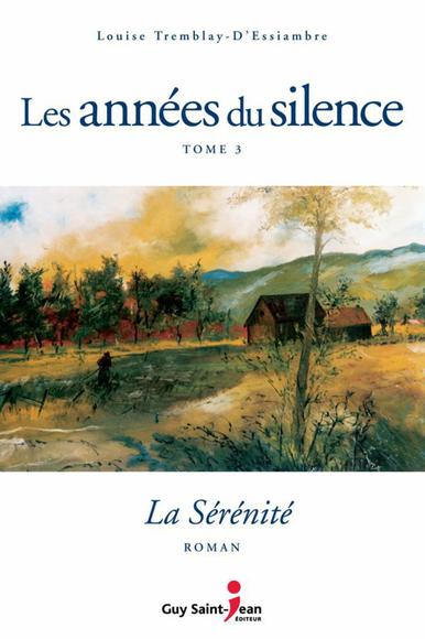 La sérénité de Louise Tremblay d'Essiambre