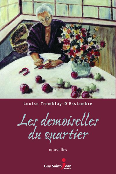 Les demoiselles du quartier de Louise Tremblay d'Essiambre