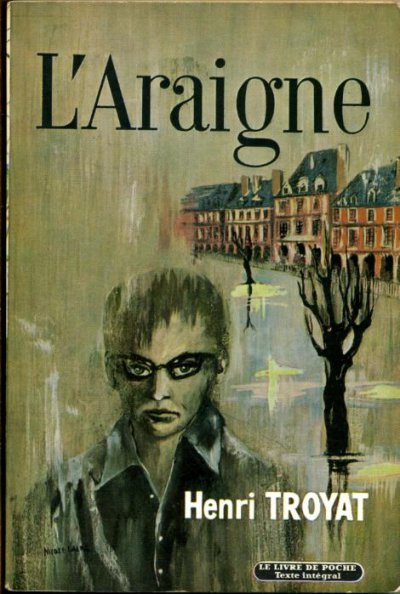 L'Araigne de Henri Troyat