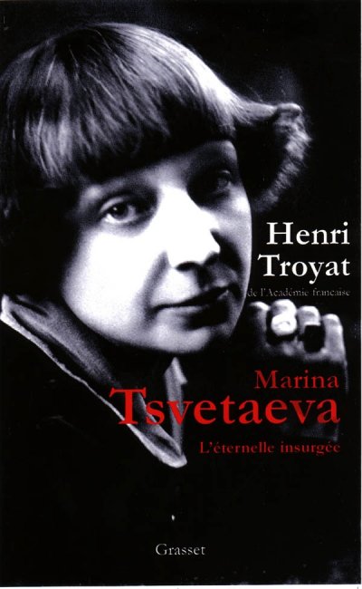Marina Tsvetaeva de Henri Troyat