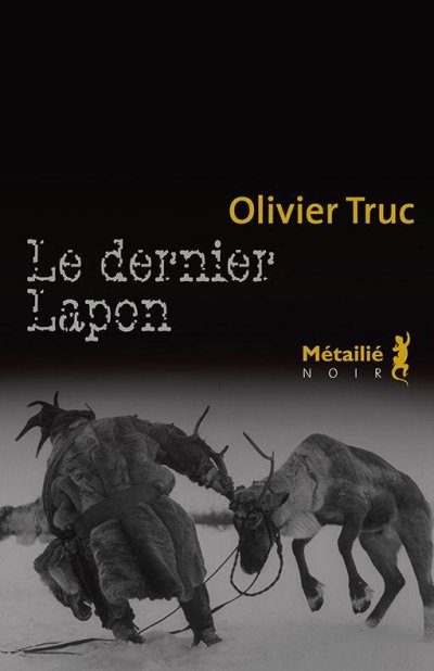 Le dernier Lapon de Olivier Truc