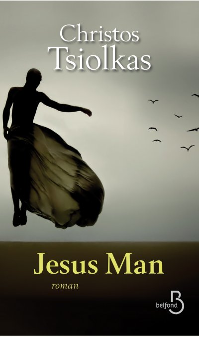 Jesus Man de Christos Tsiolkas