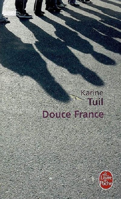 Douce France de Karine Tuil