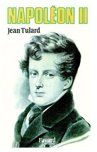 Napoléon II de Jean Tulard