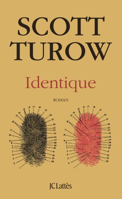 Identique de Scott Turow