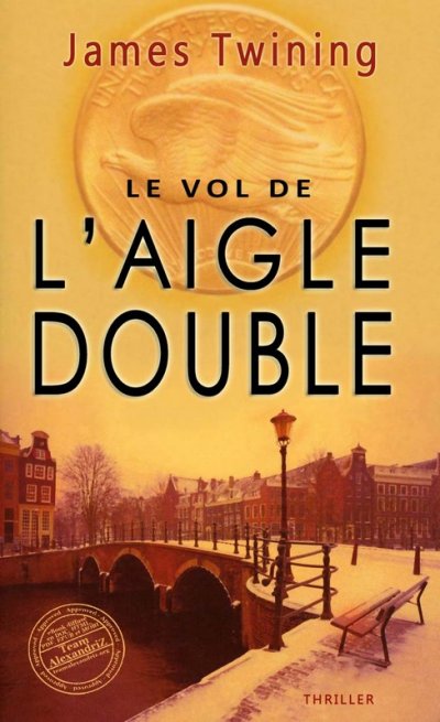 Le Vol de l'Aigle double de James Twining