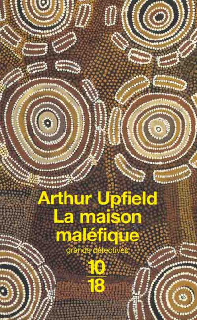 La Maison maléfique de Arthur Upfield