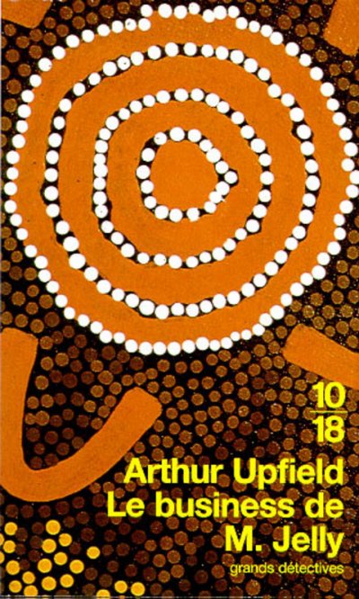 Le business de M. Jelly de Arthur Upfield