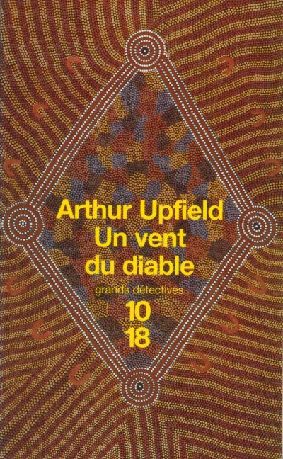 Un vent du diable de Arthur Upfield