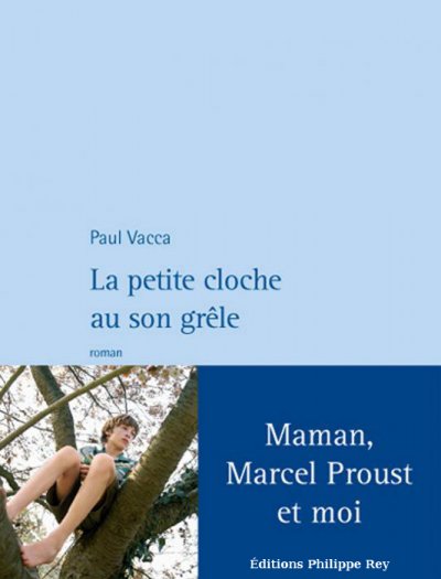 La petite cloche au son grêle de Paul Vacca