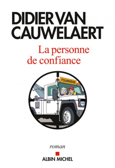 La Personne de confiance de Didier van Cauwelaert