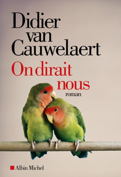 On dirait nous de Didier van Cauwelaert