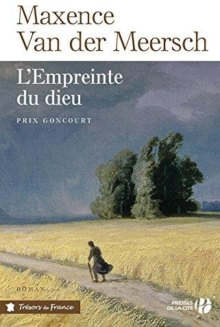 L'empreinte du dieu de Maxence Van der Meersch