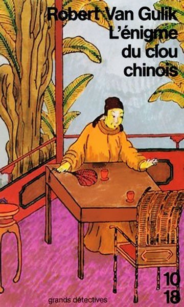 L'énigme du clou chinois de Robert Van Gulik