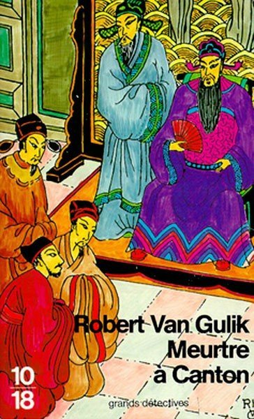 Meurtre à Canton de Robert Van Gulik