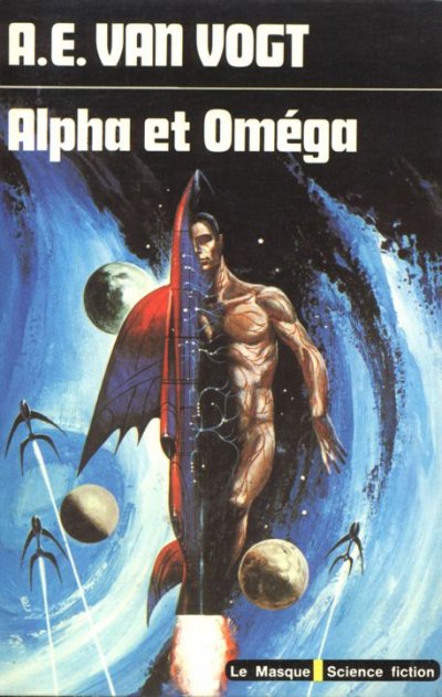 Alpha et Omega de Alfred E. Van Vogt