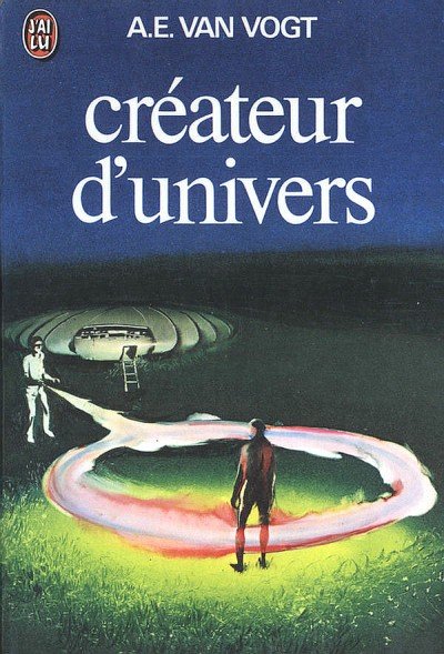 Créateur d'univers de Alfred E. Van Vogt