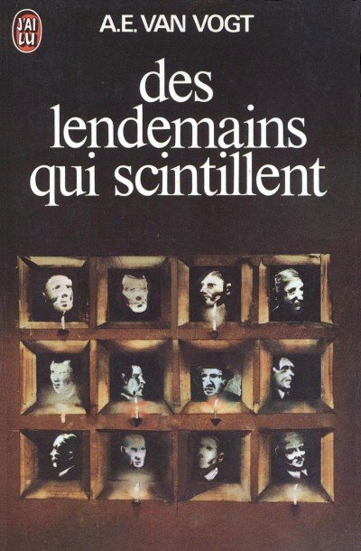 Des lendemains qui scintillent de Alfred E. Van Vogt