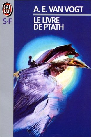 Le livre de Ptath de Alfred E. Van Vogt