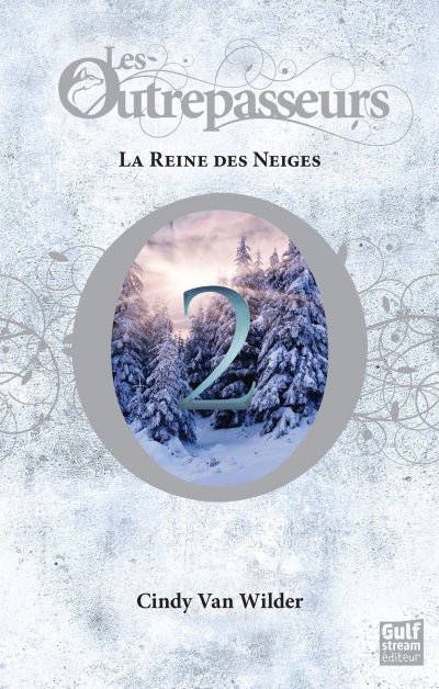 La Reine des neiges de Cindy Van Wilder