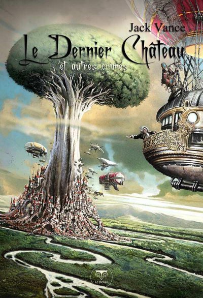 Le Dernier Château et autres crimes de Jack Vance