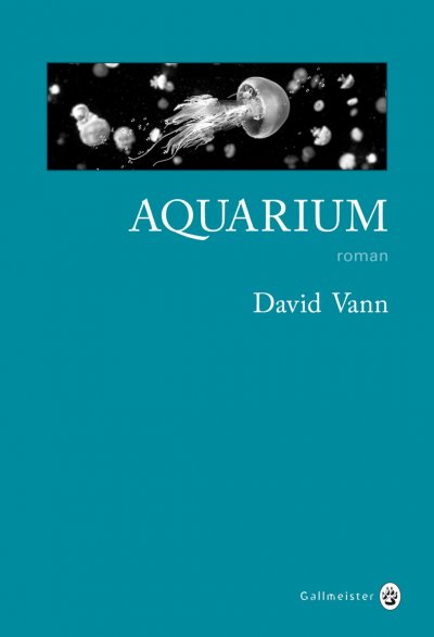 Aquarium de David Vann