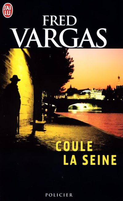 Coule la Seine de Fred Vargas